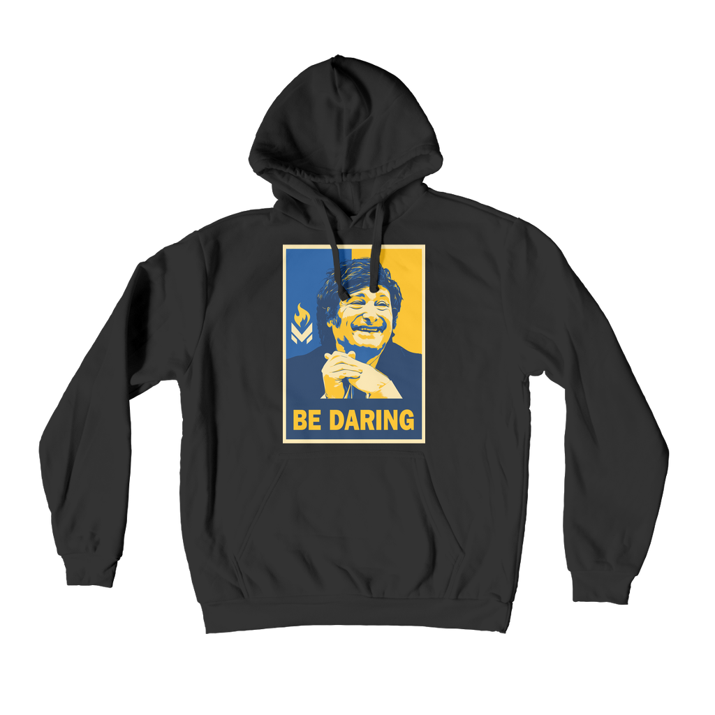 Javier Milei - Be Daring Premium Adult Hoodie