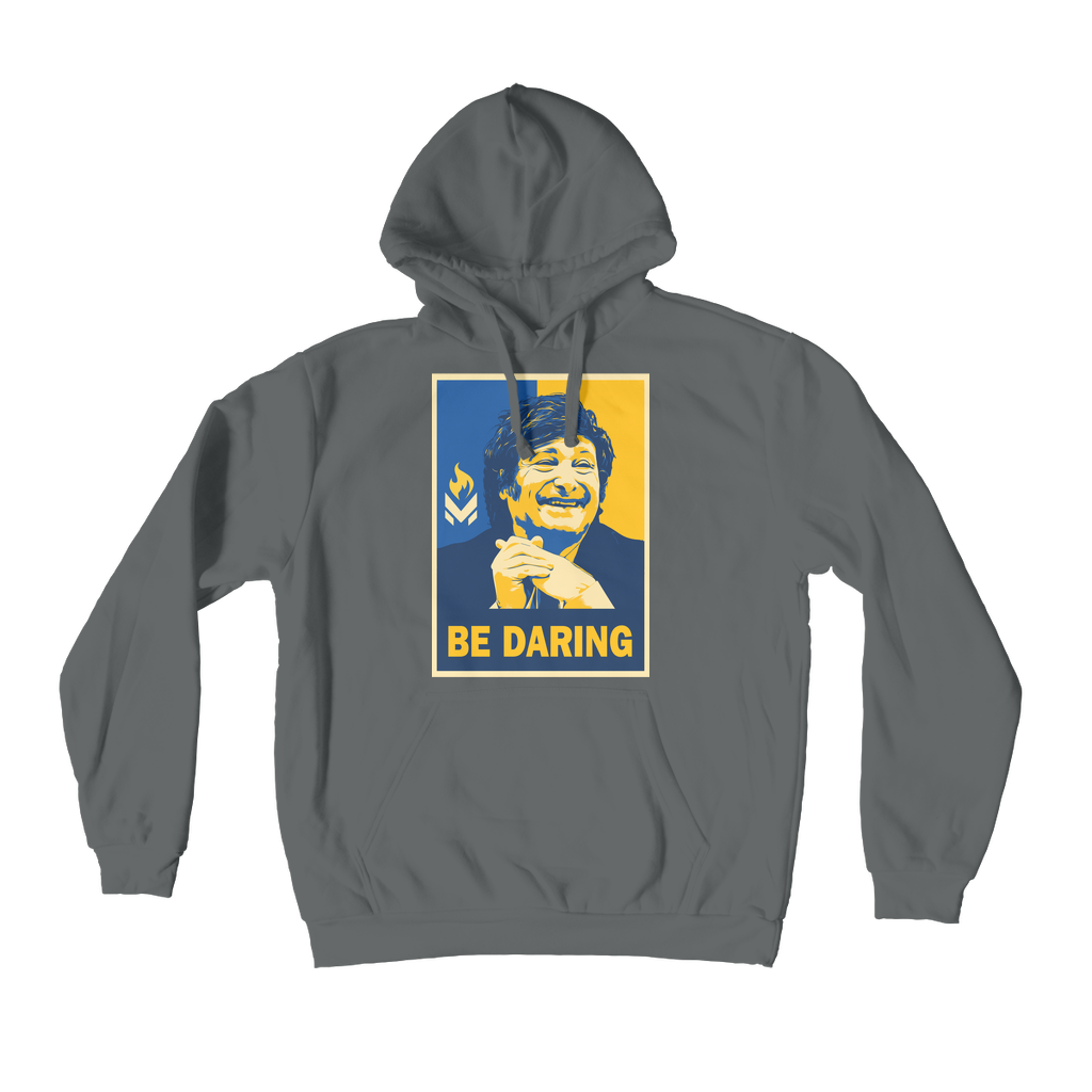Javier Milei - Be Daring Premium Adult Hoodie