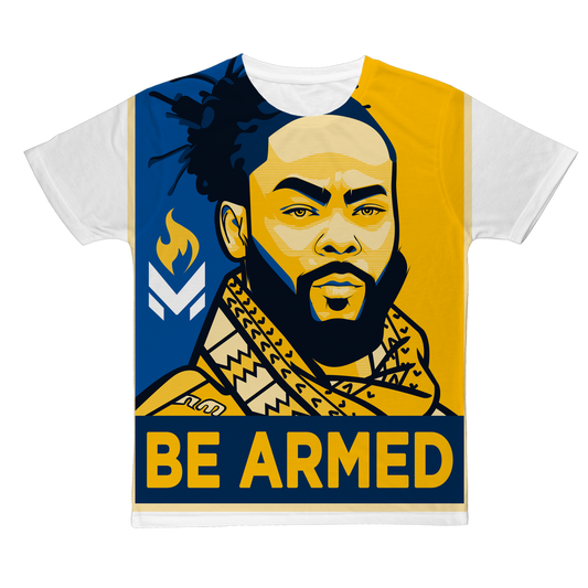 Maj Toure - Be Armed Classic Sublimation Adult T-Shirt