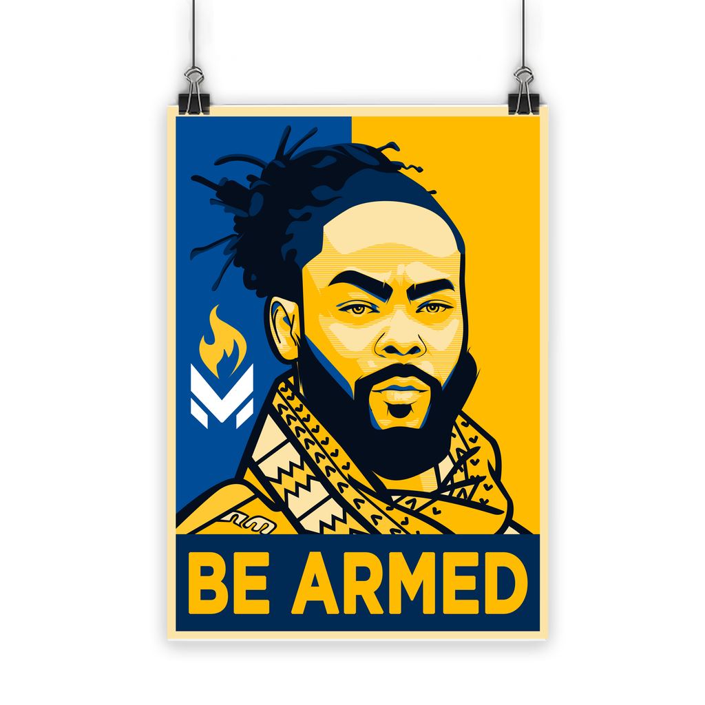 Maj Toure - Be Armed Classic Poster