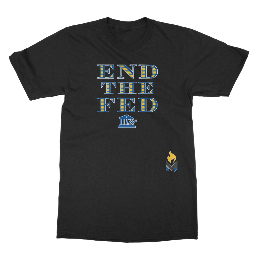 End The Fed Classic Adult T-Shirt