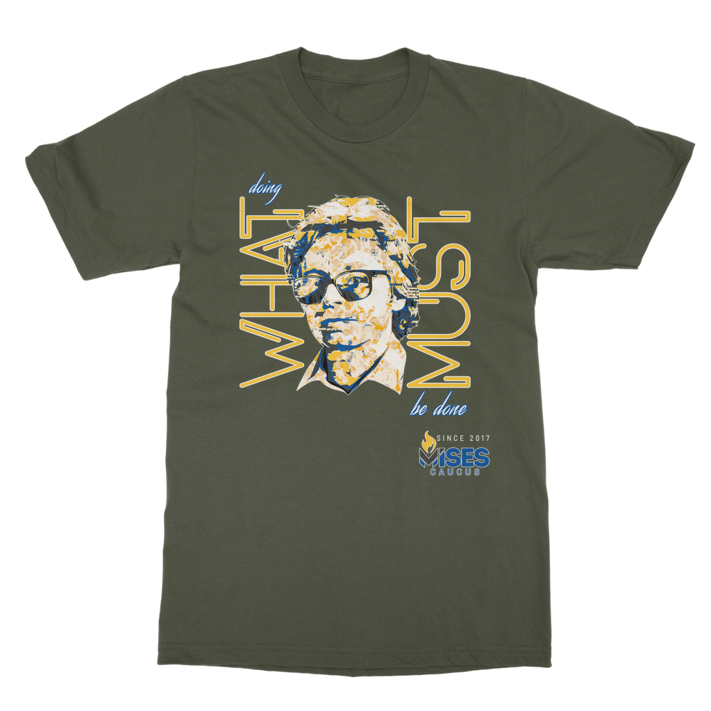Hoppe - What Must Be Done Classic Adult T-Shirt