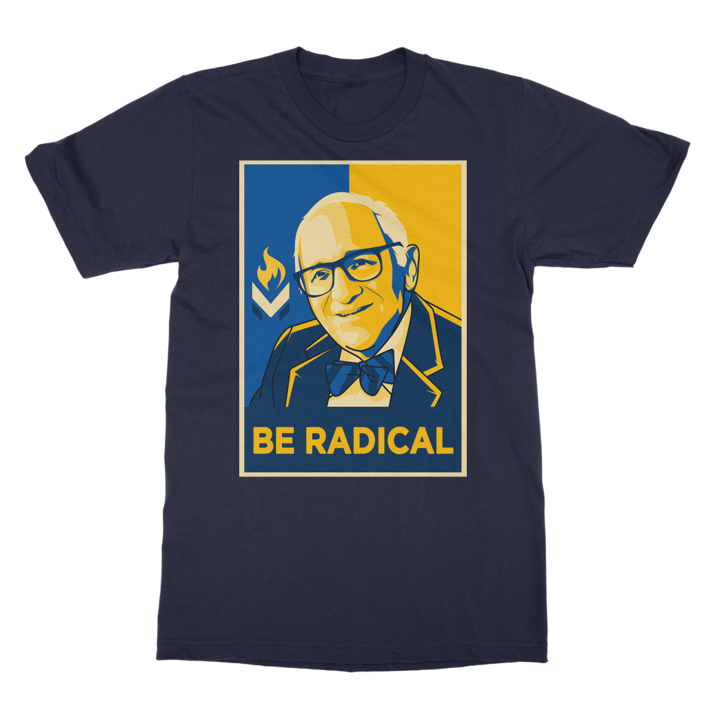 Murray Rothbard Be Radical Classic Adult T-Shirt