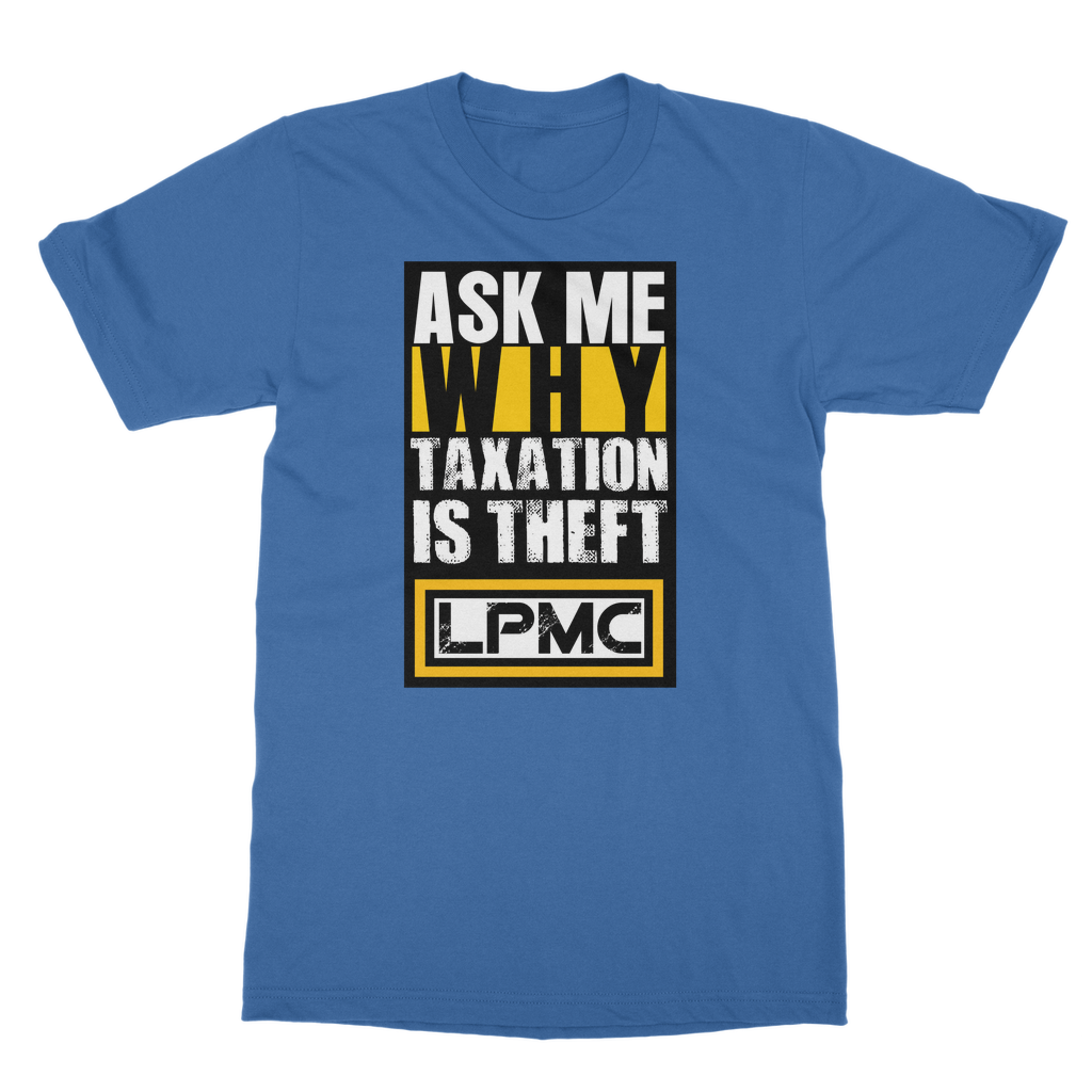 AMW Taxation Classic Adult T-Shirt