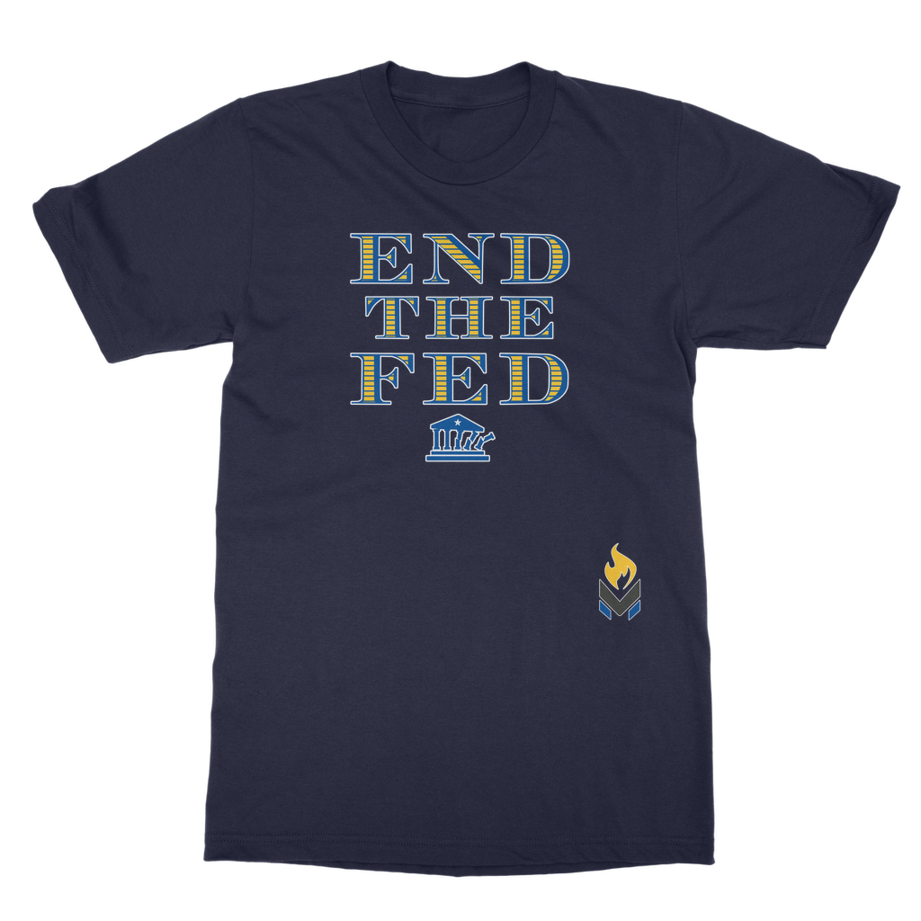 End The Fed Classic Adult T-Shirt