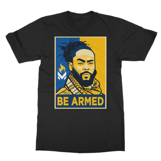 Maj Toure - Be Armed Classic Adult T-Shirt