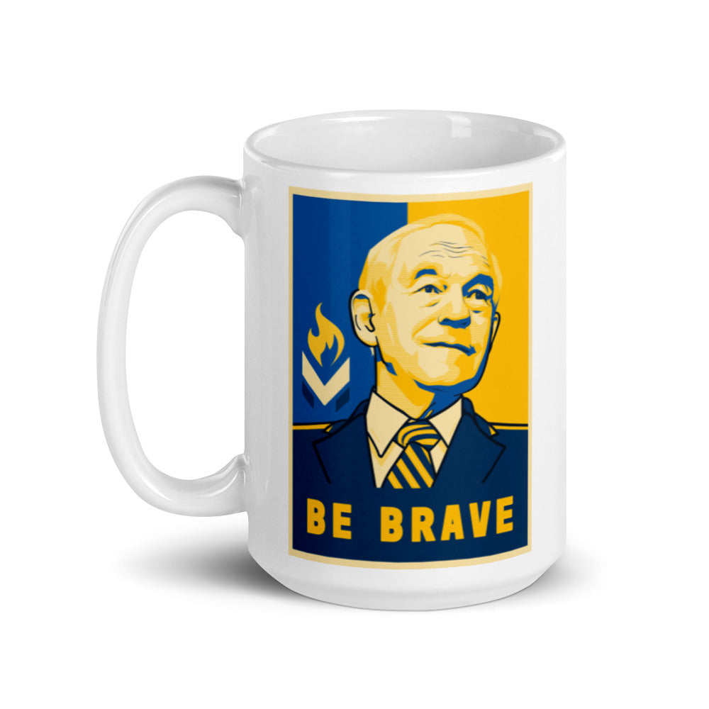 Ron Paul Be Brave White Ceramic Mug