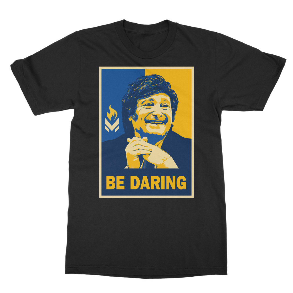 Javier Milei - Be Daring Classic Adult T-Shirt