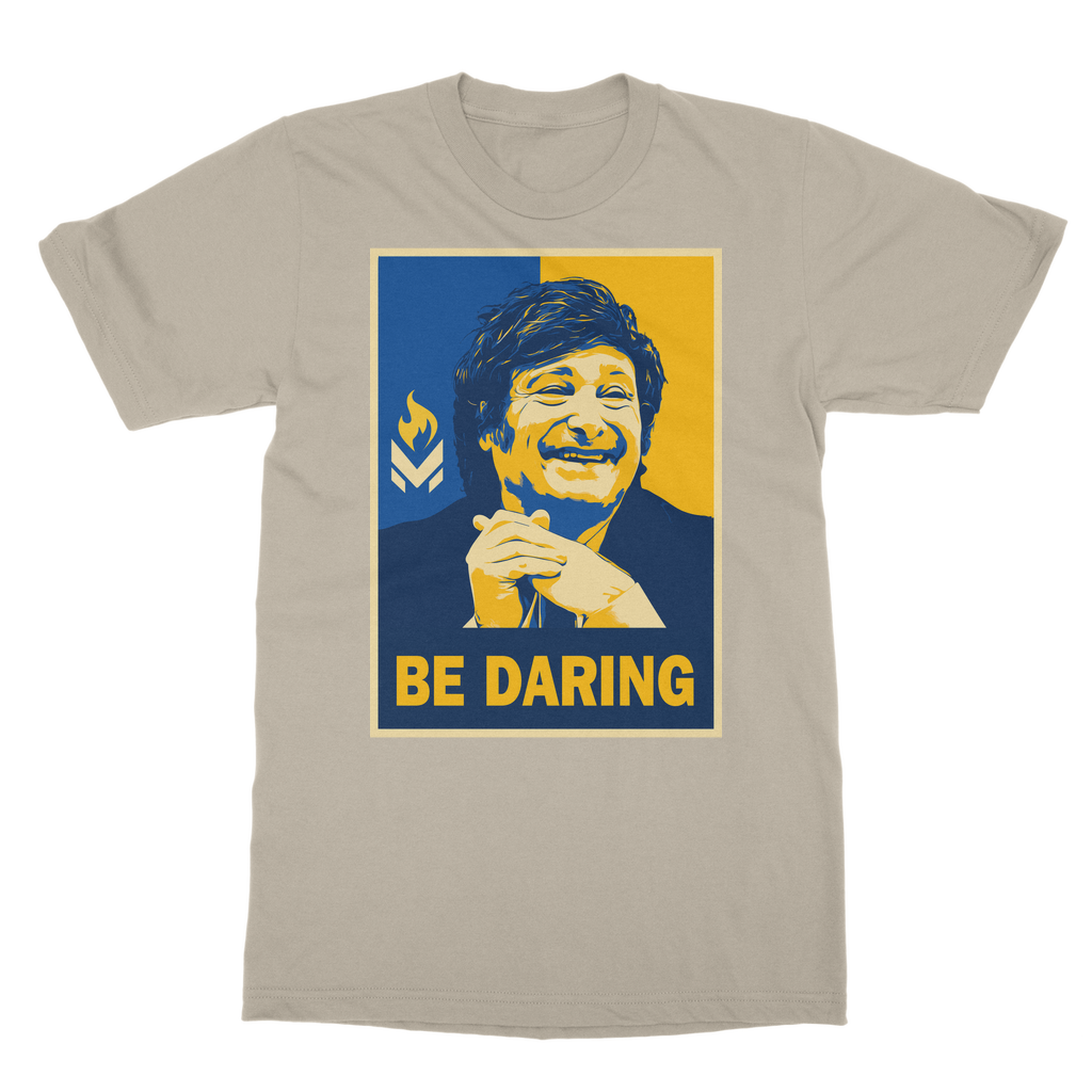 Javier Milei - Be Daring Classic Adult T-Shirt