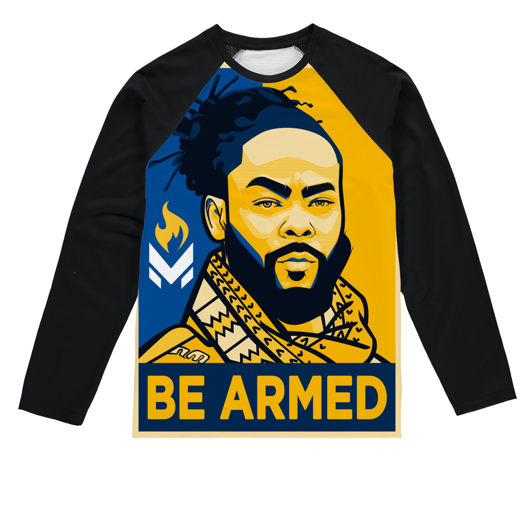 Maj Toure - Be Armed Sublimation Baseball Long Sleeve T-Shirt