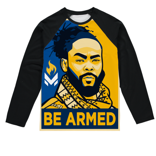 Maj Toure - Be Armed Sublimation Baseball Long Sleeve T-Shirt