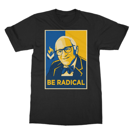 Murray Rothbard Be Radical Classic Adult T-Shirt