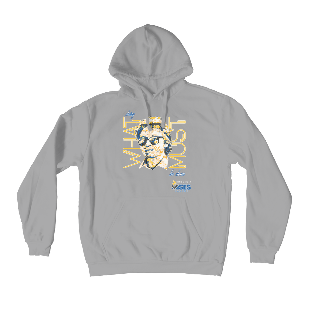 Hoppe - What Must Be Done Premium Adult Hoodie
