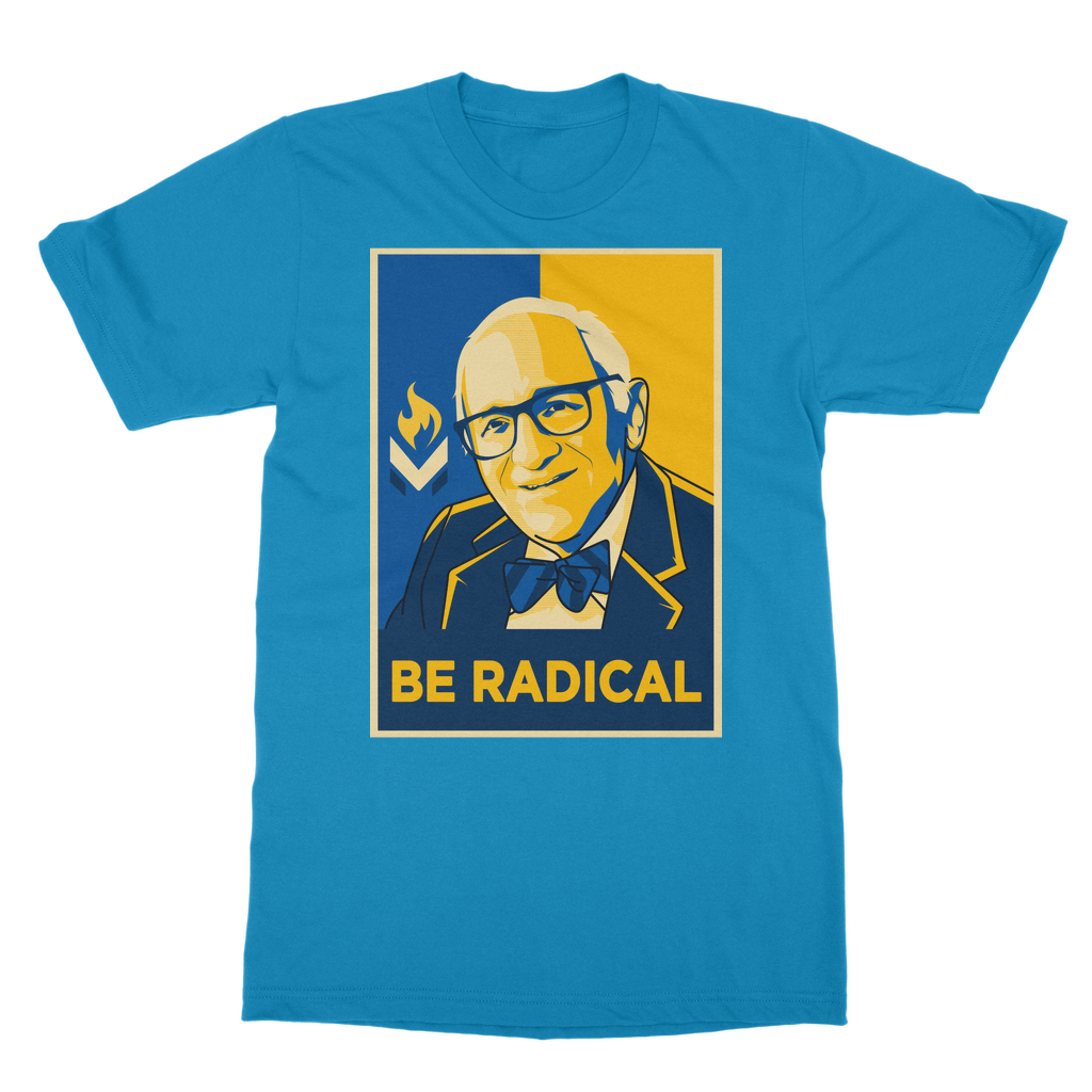 Murray Rothbard Be Radical Classic Adult T-Shirt